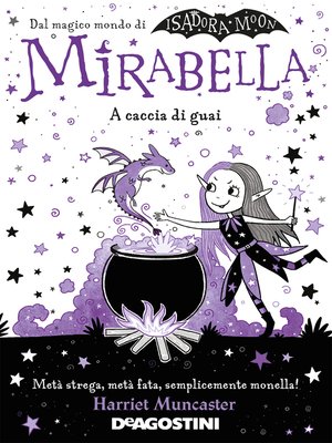cover image of Mirabella. a caccia di guai